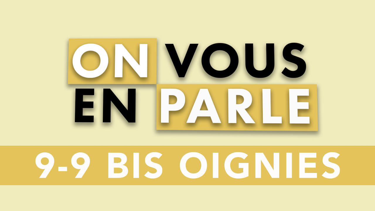 On vous en parle – S03E07 – 9-9 bis Oignies, une nouvelle directrice aux commandes