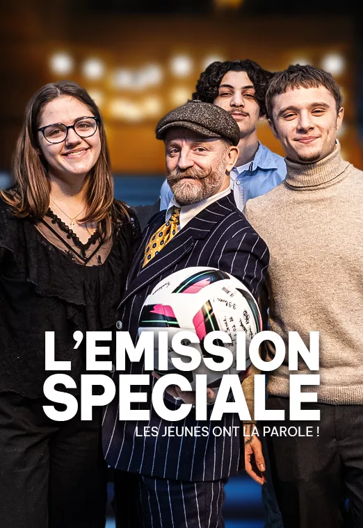 L’émission spéciale