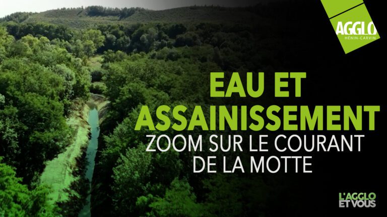 Eau et assainissement – Zoom sur le courant de la Motte