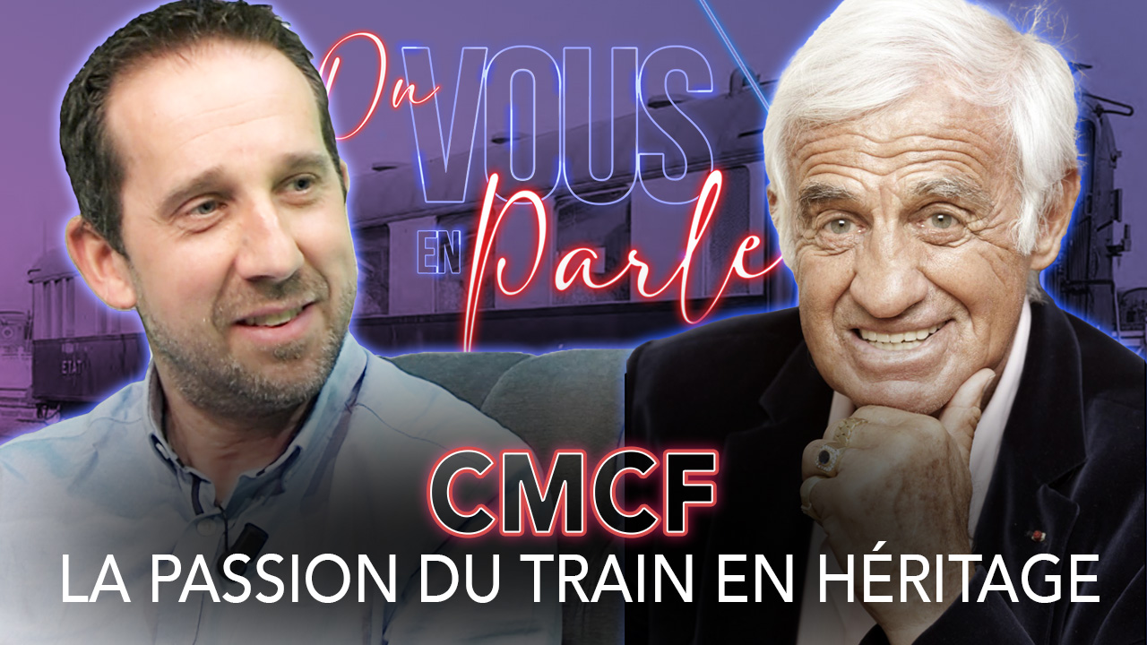 On vous en parle – S05E09 – Le CMCF, la passion du train en héritage