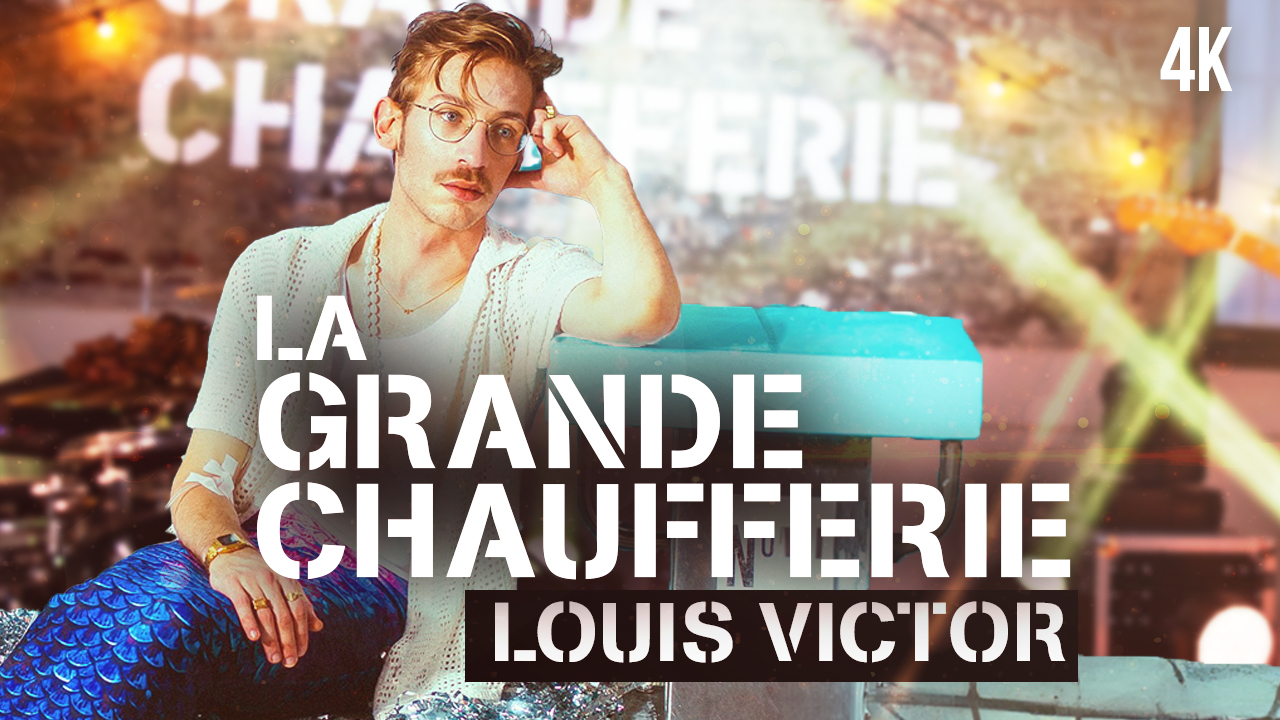 La Grande Chaufferie – Louis Victor (Live session)