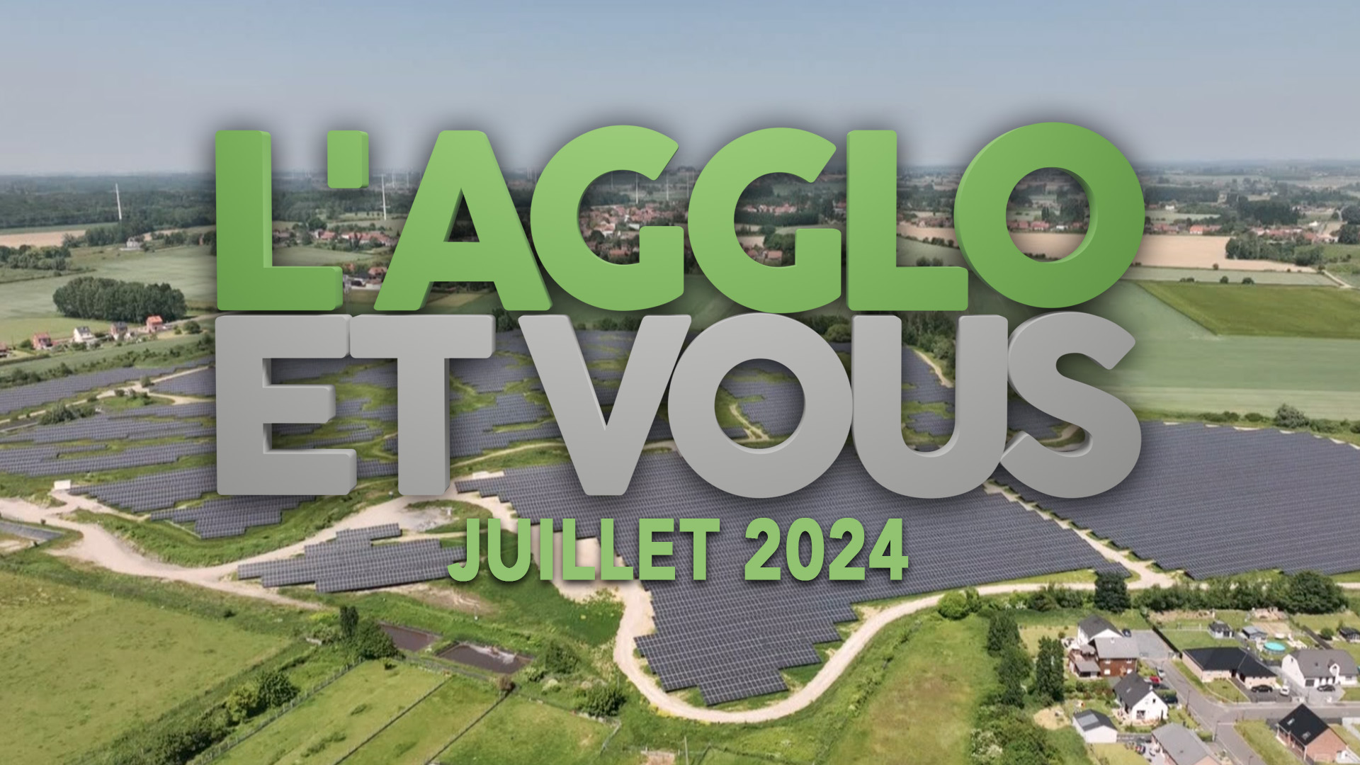L’AGGLO ET VOUS – JUILLET 2024