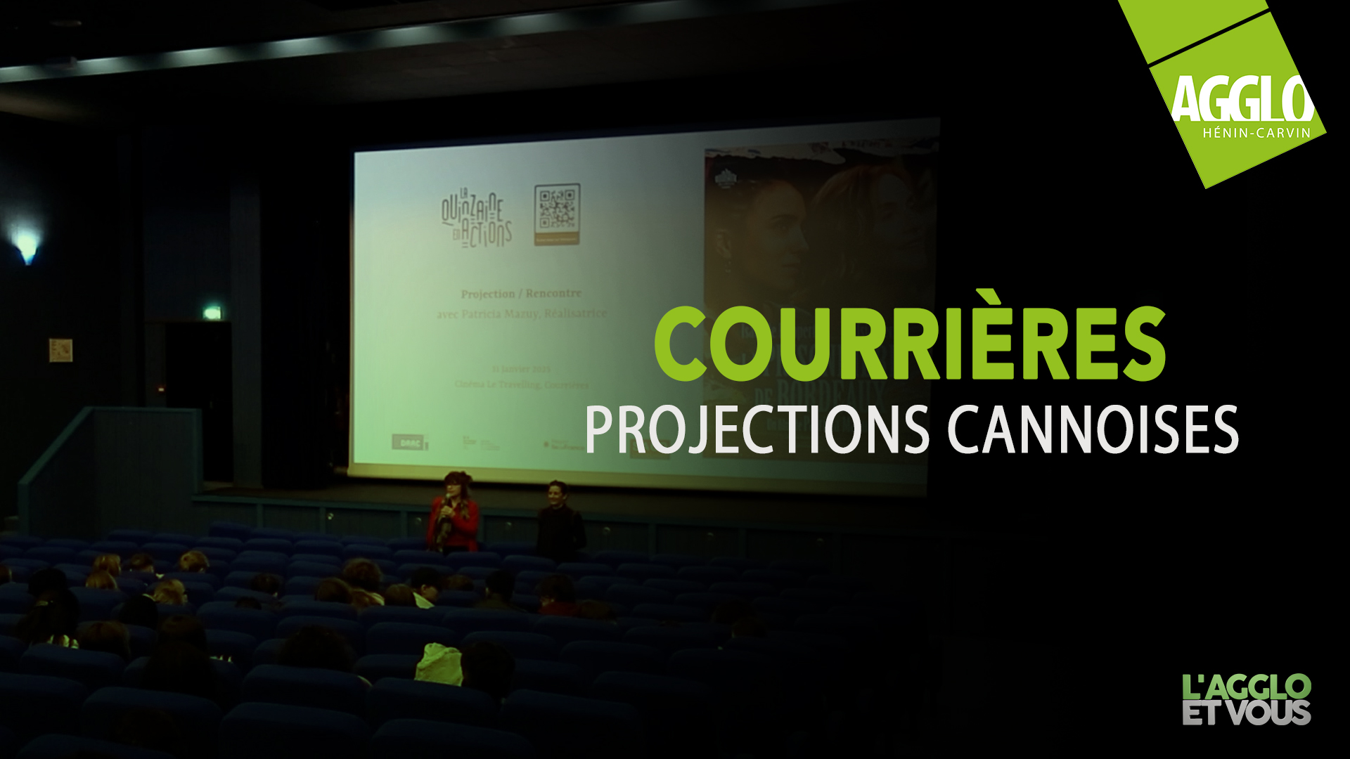 Projections cannoises au travelling de Courrières