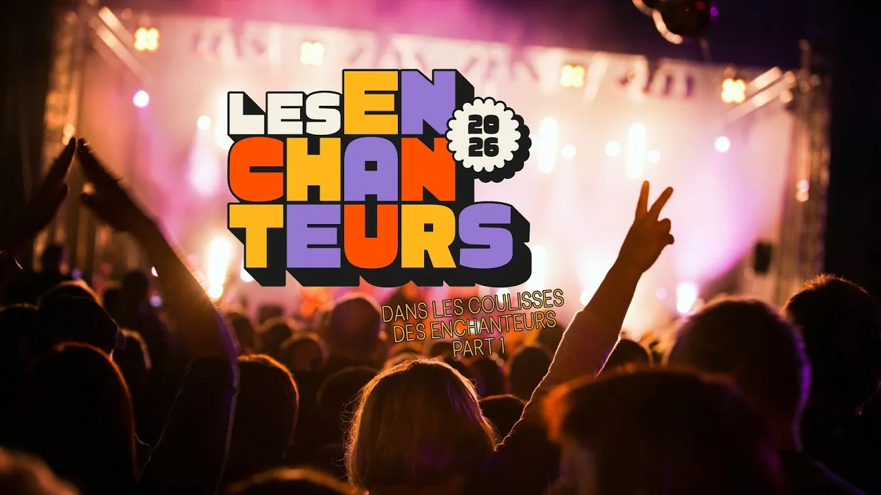 On vous en parle découverte : Dans les coulisses des Enchanteurs