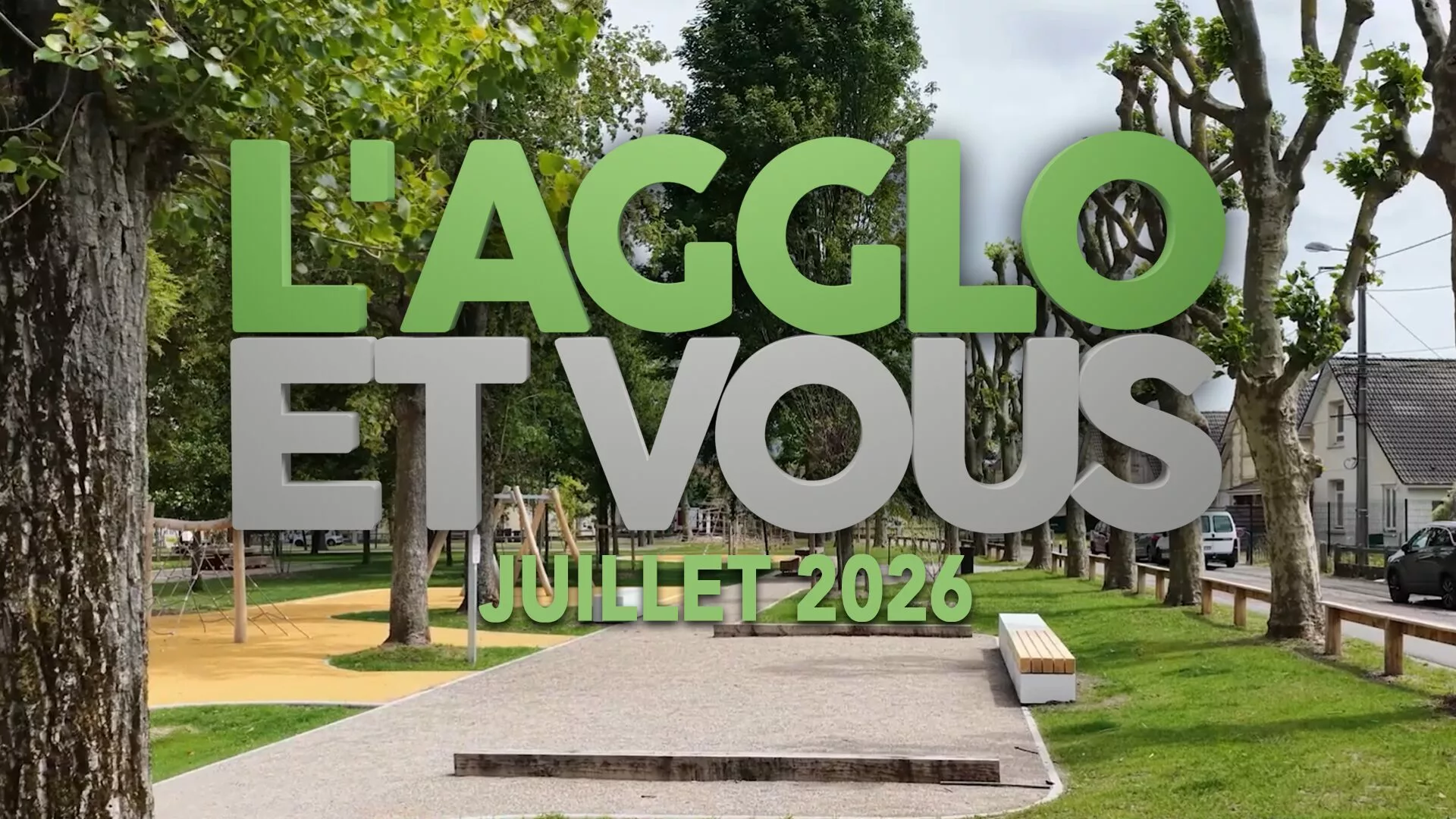 L’AGGLO ET VOUS – JUILLET 2026